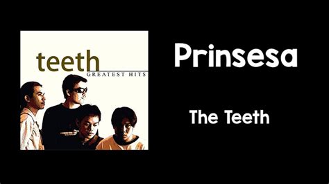 PRINSESA (by The Teeth) .